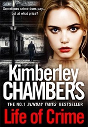 Life of Crime (Kimberley Chambers)