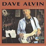 Dave Alvin - Ashgrove