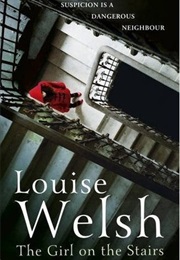 The Girl on the Stairs (Louise Welsh)