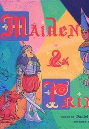 Maiden & Princess (Daniel Haack and Isabel Galupo)