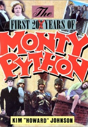 The First 200 Years of Monty Python (Kim Howard Johnson)
