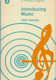Introducing Music (Otto Karolyi)