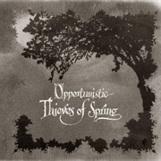 A Forest of Stars - Opportunistic Thieves of Spring