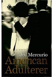 American Adulterer (Jed Mercurio)