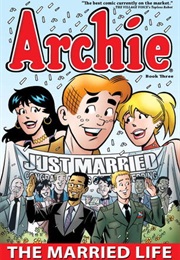 Archie: The Married Life Book 3 (Paul Kupperberg)