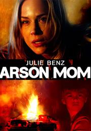 Arson Mom (2014)