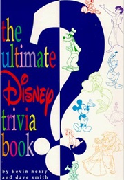 The Ultimate Disney Trivia Book (David Smith)
