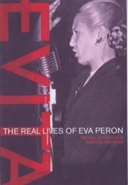 Evita: The Real Lives of Eva Peron (Nicholas Fraser & Marysa Navarro)
