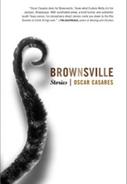 Brownsville: Stories (Oscar Casares)