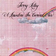 Terry Riley ‎– a Rainbow in Curved Air (1969)