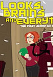 Looks Brains and Everything (John Allison)