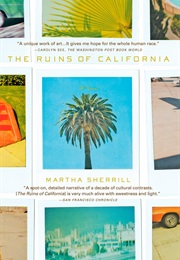 The Ruins of California (Martha Sherrill)