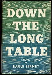 Down the Long Table (Earle Birney)