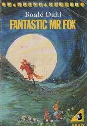 Fantastic Mr Fox (Roald Dahl)