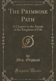 The Primrose Path (Margaret Oliphant)