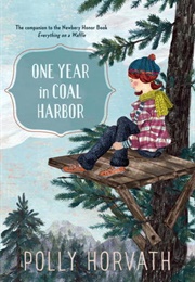 One Year in Coal Harbor (Polly Horvath)