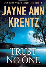 Trust No One (Jayne Ann Krentz)