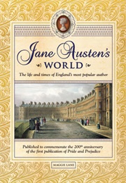 Jane Austen's World: The Life and Times of England's Most Popular Author (Maggie Lane)