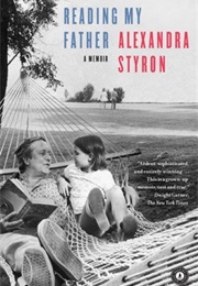 Reading My Father (Styron)