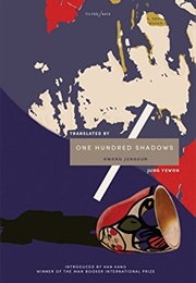 One Hundred Shadows (Hwang Jungeun)