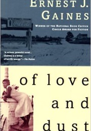 Of Love and Dust (Ernest J Gaines)
