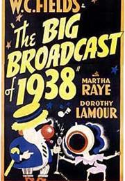 The Big Broadcast of 1938 (Mitchell Leisen)