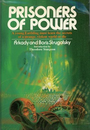 Prisoners of Power (Arkady &amp; Boris Strugatsky)