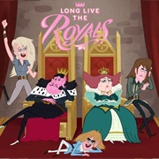 Long Live the Royals