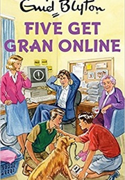 Five Get Gran on Line (Bruno Vincent)