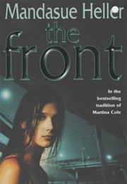 The Front (Mandasue Heller)