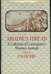 Ariadne's Thread: A Collection of Contemporary Women's Journals (Lyn Lifshin)