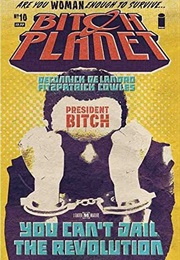 Bitch Planet (Single Issues) #10 (KS Deconnick (Author), V De Landro (Illustrator))