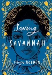 Saving Savannah (Tonya Bolden)