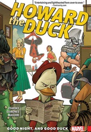 Howard the Duck Vol 2- Good Night, and Good Duck (Chip Zdarsky)