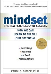 Mindset: The New Psychology of Success (Carol Dweck)
