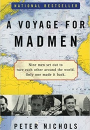 A Voyage for Madmen (Peter Nichols)