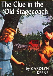 The Clue in the Old Stagecoach (Carolyn Keene)
