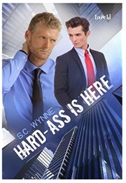 Hard-Ass Is Here (S.C. Wynne)