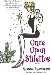 Once Upon Stilettos (Shanna Swendson)
