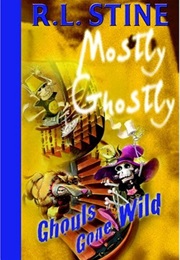 Ghouls Gone Wild! (R.L Stine)