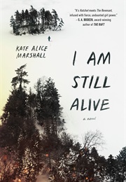 I Am Still Alive (Kate Alice Marshall)