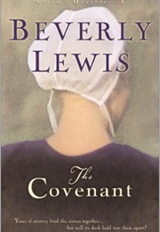 The Covenant (Abram&#39;s Daughters Vol 1) (Beverly Lewis)