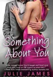 Something About You
