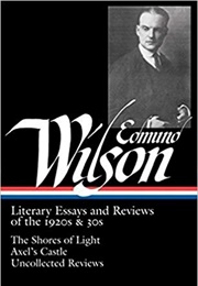 The Shores of Light: A Literary Chronicle of the Twenties & Thirties (Edmund Wilson)