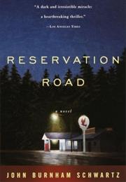 Schwartz, John Burnham: Reservation Road