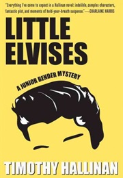 Little Elvises (Timothy Hallinan)