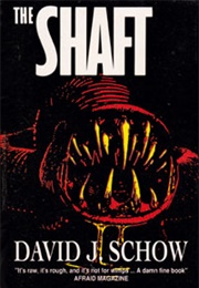 The Shaft (David J. Schow)