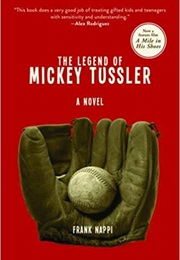 The Legend of Mickey Tussler (Frank Nappi)