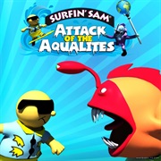 Surfin' Sam – Attack of the Aqualites