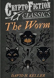 The Worm (David H. Keller)